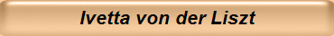 Ivetta von der Liszt
