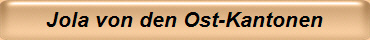 Jola von den Ost-Kantonen
