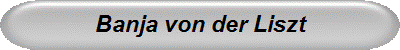Banja von der Liszt