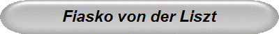Fiasko von der Liszt