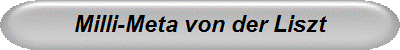 Milli-Meta von der Liszt
